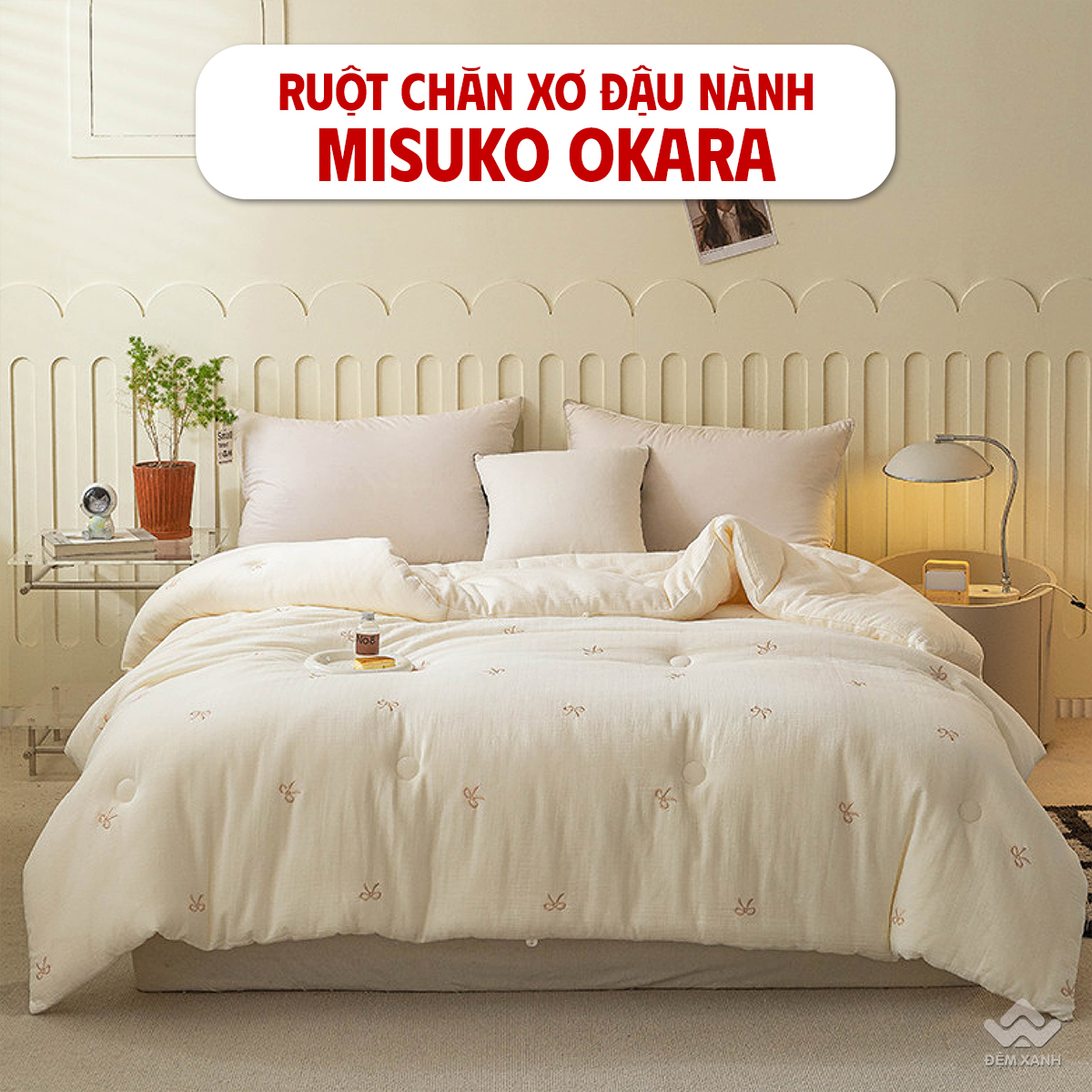 Ruột chăn xơ đậu nành Misuko Okara - Lựa chọn tinh tế cho giấc ngủ tròn đầy